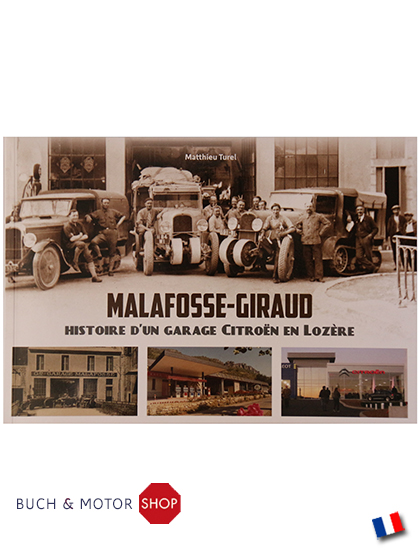 Malafosse-Giraud: Histoire d\'un garage Citroën